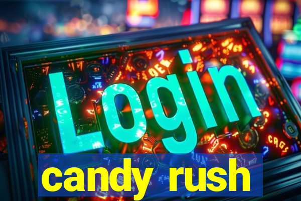 candy rush